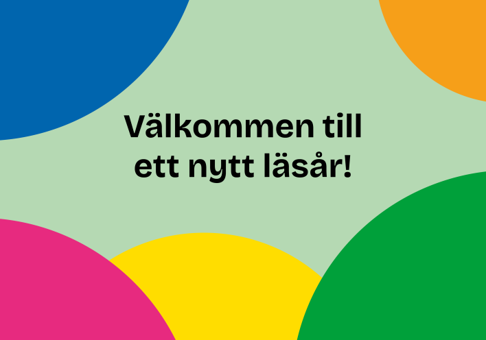En affisch med färgglada halvcirklar och texten Välkommen till ett nytt läsår!